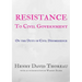 Resistance to Civil Government: On the Duty of Civil Disobedience