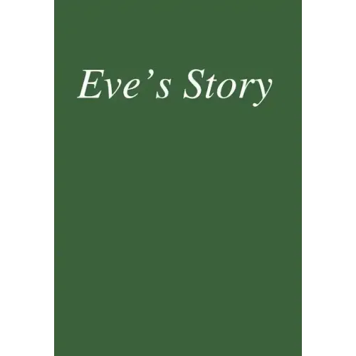 Eve's Story