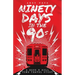 Ninety Days In The 90s