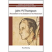 John W. Thompson: Psychiatrist in the Shadow of the Holocaust