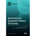 Symmetry in Quantum Theory of Gravity