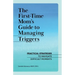 The First-Time Mom's Guide to Managing Triggers: Practical Strategies to Navigate Difficult Moments