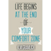 Life Begins At The End Of Your Comfort Zone: How to be Successful and Positive, How to Get Over Rejection