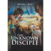 The Unknown Disciple