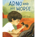 Arno and His Horse