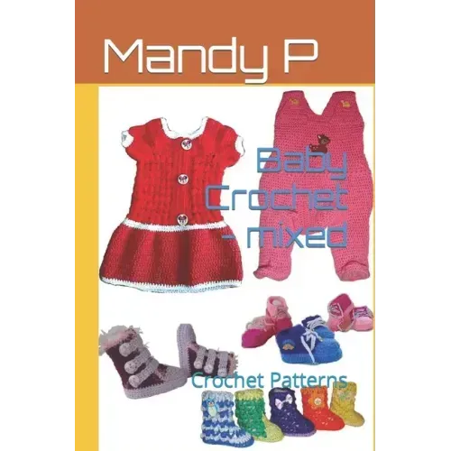 Baby Crochet - mixed: Crochet Patterns