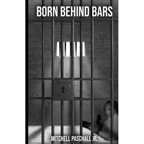 Born Behind Bars
