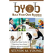 BYOB: Build Your Own Business in 30 Days! (Bw Version): A Step-By-Step Guide to Starting Your Own Service-Based Business