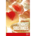 Feminist Substances: Plastics in Art of the 1960s and 1970s