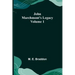 John Marchmont's Legacy, Volume 1
