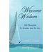 Winsome Wisdom: 366 Thoughts to Ponder and to Live