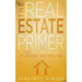 The Real Estate Primer: The Golden Rules of Buying and Selling