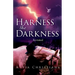 Harness the Darkness: Revisted