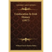 Confiscation In Irish History (1917)