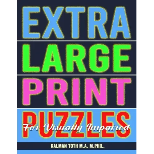 Extra Large Print Puzzles for Visually Impaired: 122 Giant Print Entertaining Themed Word Search Puzzles