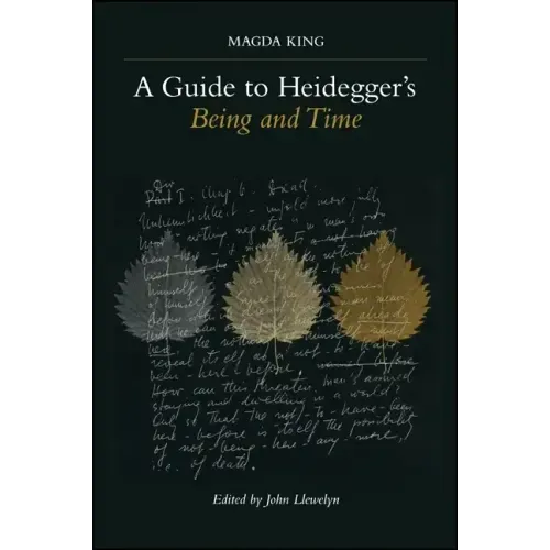 A Guide to Heidegger's Being and Time