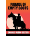 Parade of the Empty Boots