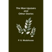 The Man Upstairs and Other Stories