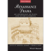 Renaissance Drama: An Anthology of Plays and Entertainments