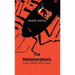 The Metamorphosis And Other Writings