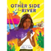 The Other Side of the River