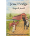 Jewel Bridge: An Early History of Old Satoga