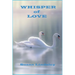 Whisper of Love