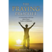 The Praying Prophet: A Conversation with God About Prayer Studies in Habakkuk