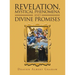 Revelation, Mystical Phenomena and Divine Promises