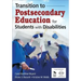 Transition to Postsecondary Education for Students With Disabilities
