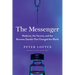 The Messenger: Moderna, the Vaccine, and the Business Gamble That Changed the World