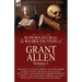 The Collected Supernatural and Weird Fiction of Grant Allen: Volume 1-One Novel 'Kalee's Shrine', and Nine Short Stories of the Strange and Unusual In