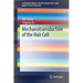 Mechanotransduction of the Hair Cell