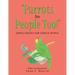 "Parrots Are People Too!": Gentle Books for Gentle People