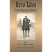 Hero Tales: From American History