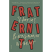 Fraternity: Stories