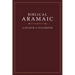 Biblical Aramaic: A Reader and Handbook