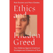 Ethics and Hidden Greed: Your Defense Against Unethical Strategies and Violations of Trust