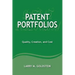 Patent Portfolios: Quality, Creation, and Cost