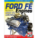 Ford Fe Engines: How to Rebuild