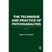 The Technique and Practice of Psychoanalysis: Volume I