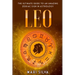 Leo: The Ultimate Guide to an Amazing Zodiac Sign in Astrology