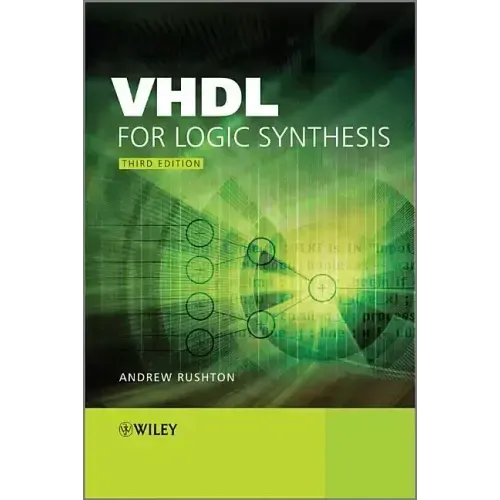 VHDL for Logic Synthesis