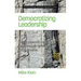 Democratizing Leadership: Counter-Hegemonic Democracy in Organizations, Institutions, and Communities