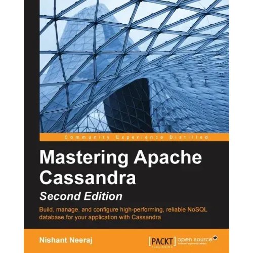 Mastering Apache Cassandra - Second Edition
