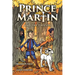 Prince Martin and the Thieves: A Brave Boy, a Valiant Knight, and a Timeless Tale of Courage and Compassion (Grayscale Art Edition)