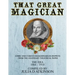 That Great Magician: Comic and Curious Shakespearean Snippets From the Legendary Theatrical Paper 'The Era', 1864-1910