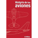 Historia de los aviones