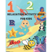 Relaxation Activity Book for Kids