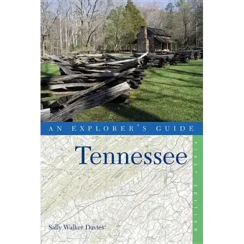An Explorer's Guide Tennessee